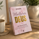 Kit Devocional 365 Dias de Amor com Deus + Mulheres com Deus