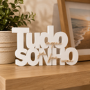 Letreiro Decorativo Tudo Aqui Já Foi Um Sonho | Decoração Inspiradora